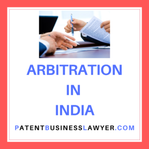 Arbitration Lawyer in India