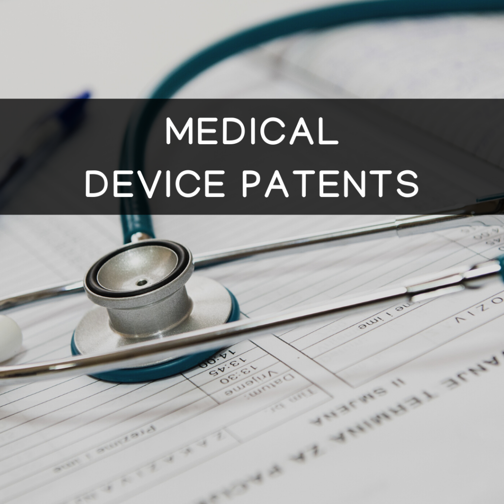 Patent Case Study Medical Device Patents