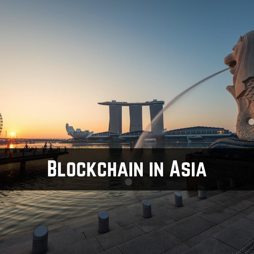 Blockchain Ecosystem in Asia