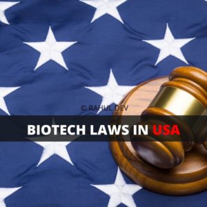 Biotech laws in USA Rahul Dev Patent Attorney Biotechnology law patent usa